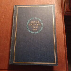 Vintage~British Poetry And Prose by Lieder,Paul Robert Vol.1(1938)